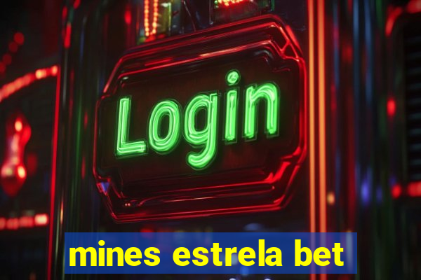 mines estrela bet